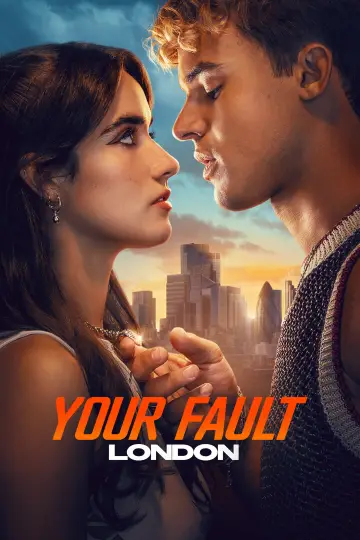 Постер до фильму"Your Fault: London" #909726