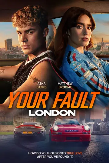Постер до фильму"Your Fault: London" #954167