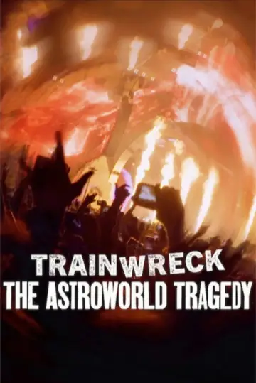 Постер до фільму "Фіаско: Трагедія на фестивалі Astroworld" #789753