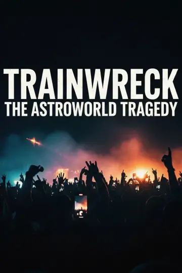 Постер до фільму "Фіаско: Трагедія на фестивалі Astroworld" #789755