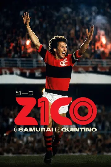 Постер до фільму "Zico: O Samurai de Quintino" #1585826