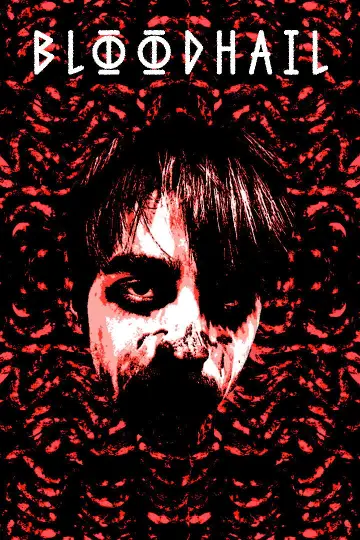 Постер до фильму"Bloodhail" #1170903