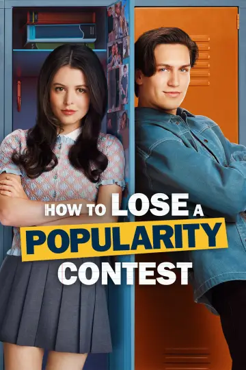 Постер до фільму "How to Lose a Popularity Contest" #1802851