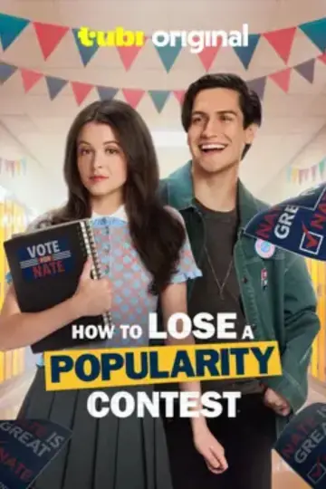 Постер до фільму "How to Lose a Popularity Contest" #829611