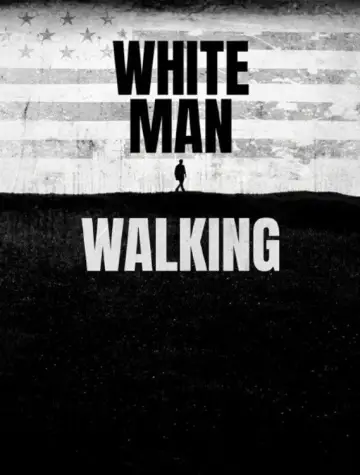 Постер до фільму "White Man Walking" #664089