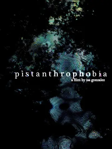 Постер до фильму"pistanthrophobia" #1151046