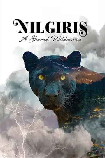 Постер до фільму "Nilgiris - A Shared Wilderness" #1143671