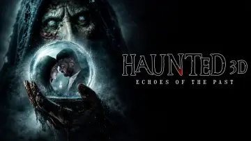 Задник до фильму"Haunted 3D: Echoes of the Past" #909125