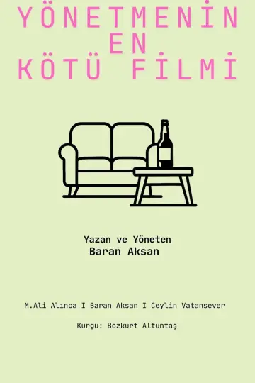 Постер до фильму"Yönetmenin En Kötü Filmi" #1184459