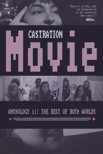 Постер до фильму"Castration Movie Anthology ii. The Best of Both Worlds" #1171525