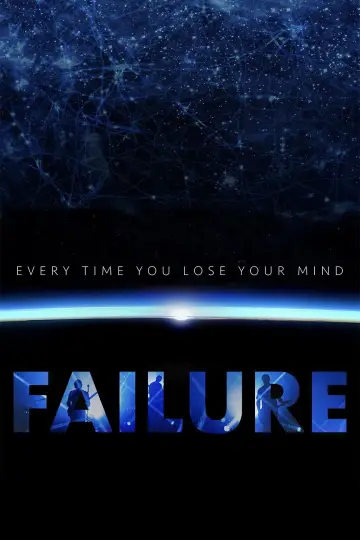 Every Time You Lose Your Mind: A Film About Failure постер