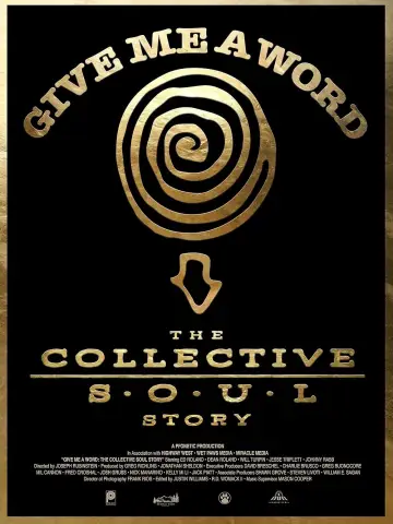 Постер до фильму"Give Me a Word: The Collective Soul Story" #710343