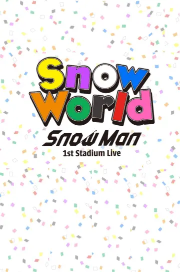 Постер до фільму "Snow Man 1st Stadium Live Snow World" #1631006
