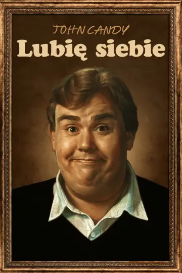 Постер до фильму"John Candy: I Like Me" #614930