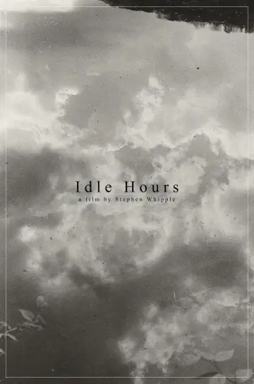 Постер до фильму"Idle Hours" #1149454