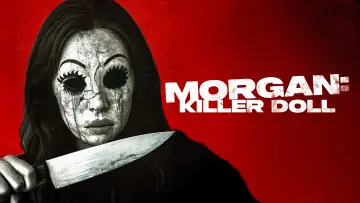 Задник до фильму"Morgan: Killer Doll" #615209