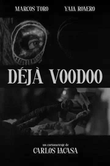 Déjà Voodoo постер