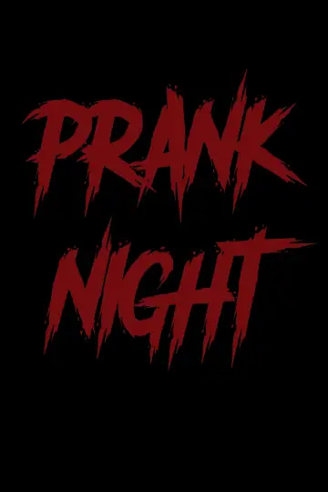 Постер до фильму"Prank Night" #831643