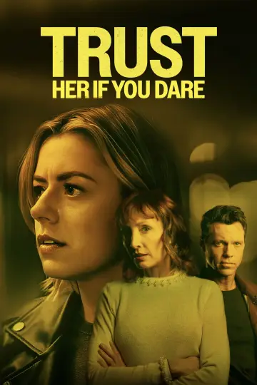 Trust Her If You Dare постер