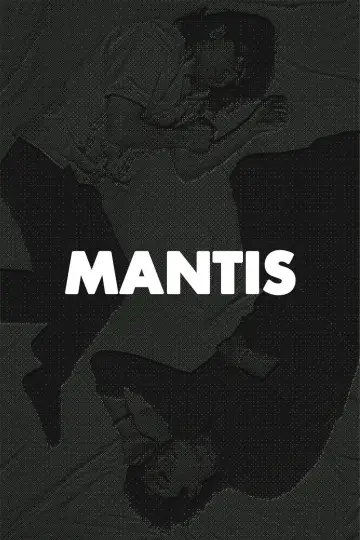 Постер до фильму"Mantis" #596935