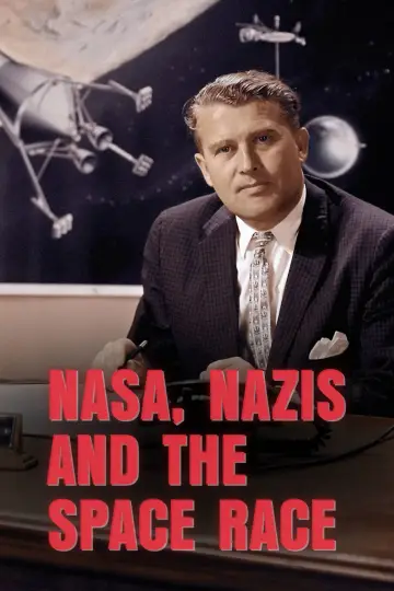 NASA, Nazis and the Space Race постер