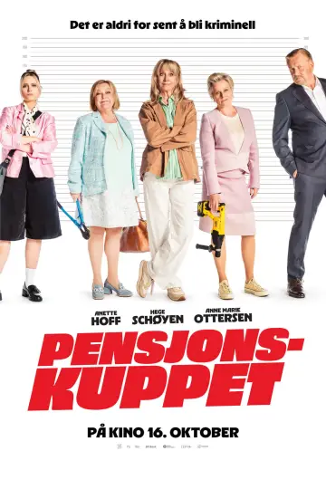 Pensjonskuppet постер
