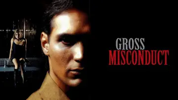 Задник до фильму"Gross Misconduct" #1121686