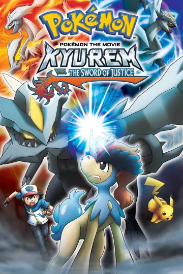 Постер до фильму"劇場版ポケットモンスター ベストウイッシュ キュレムVS聖剣士 ケルディオ" #880740