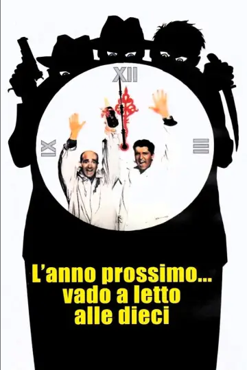 L'anno prossimo... vado a letto alle dieci постер