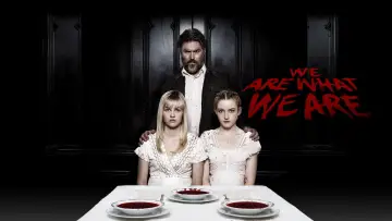 Задник до фильму"We Are What We Are" #1045471