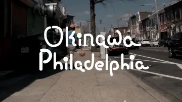 Задник до фильму"OKINAWA PHILADELPHIA" #1190500