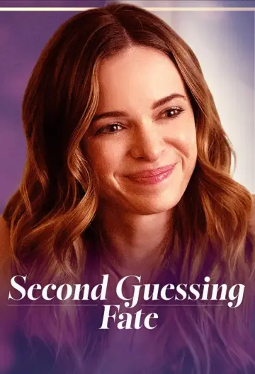 Постер до фильму"Second Guessing Fate" #624783