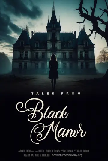 Постер до фільму "Tales from Black Manor" #1618654