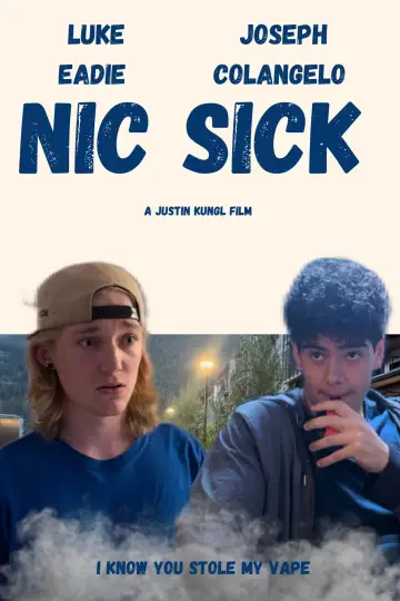 Постер до фильму"Nic Sick" #1188292