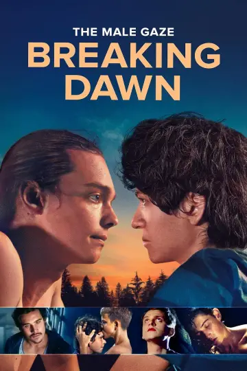 The Male Gaze: Breaking Dawn постер
