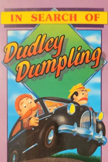 Постер до фильму"In Search of Dudley Dumpling" #733776