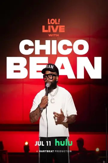 Постер до фильму"LOL Live with Chico Bean" #929412