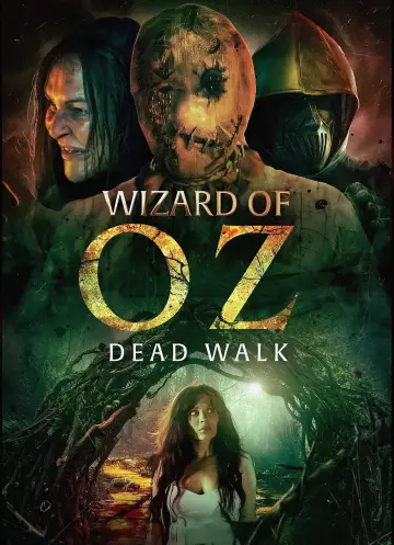 Постер до фильму"Wizard of Oz: Dead Walk" #862763