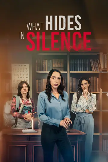 Постер до фільму "What Hides in Silence" #573864