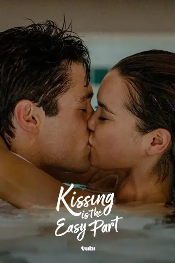 Постер до фильму"Kissing Is the Easy Part" #783295