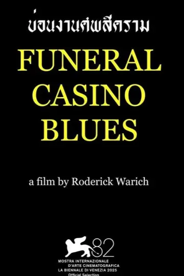 Постер до фільму "Funeral Casino Blues" #977898