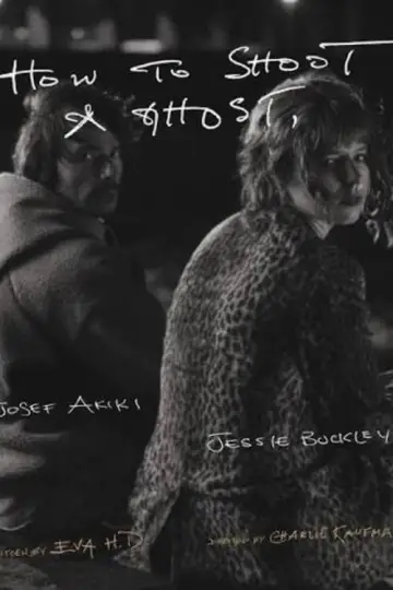 Постер до фільму "How to Shoot a Ghost" #1570646