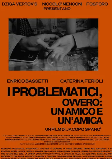 Постер до фільму "I Problematici, ovvero: un amico e un