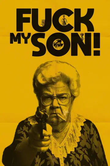 Постер до фильму"Fuck My Son!" #696028