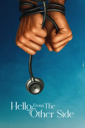Hello from the Other Side постер