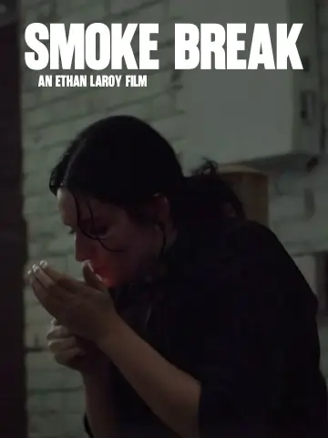 Постер до фильму"Smoke Break" #1189625