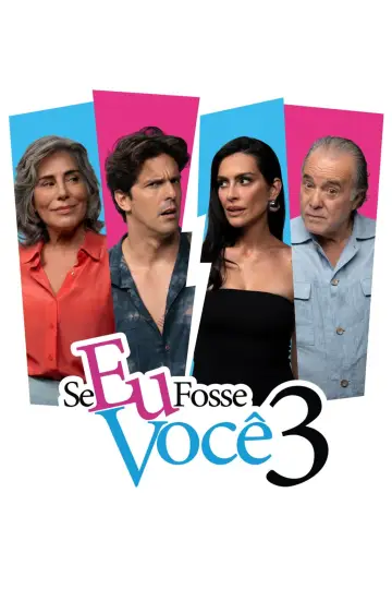Постер до фильму"Se Eu Fosse Você 3" #929204
