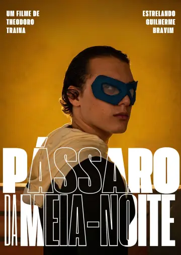 Постер до фільму "Pássaros da Meia noite" #970633