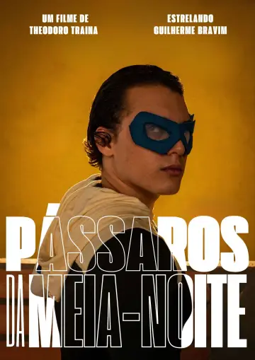 Постер до фільму "Pássaros da Meia noite" #970634