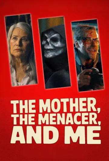 Постер до фильму"The Mother, the Menacer, and Me" #805436